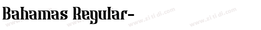 Bahamas Regular字体转换